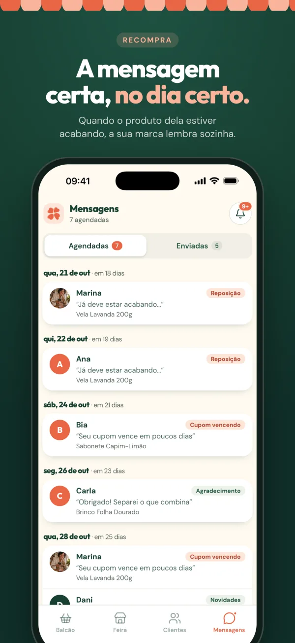 Mensagens agendadas pra quando o produto da cliente estiver acabando.